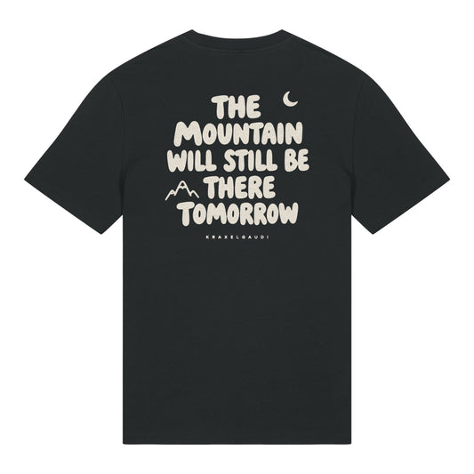 The Mountain Will Still Be There T-Shirt in Schwarz, Rückenansicht mit Rückendruck