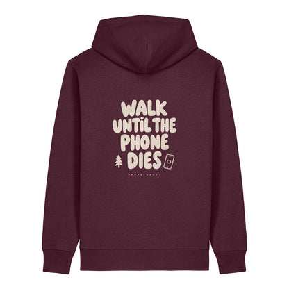 Walk Until the Phone Dies Hoodie Burgunder, Rückendruck