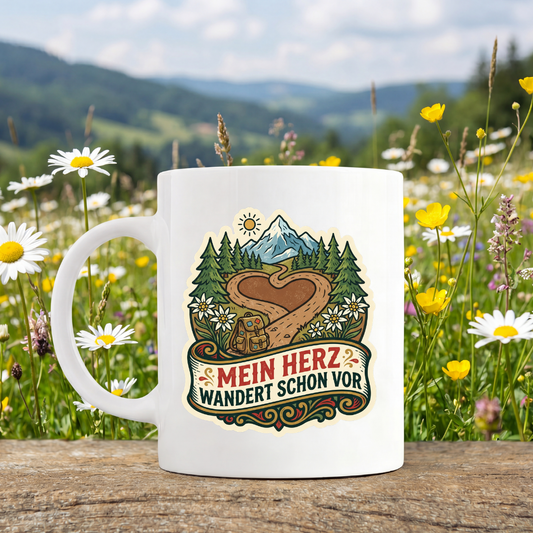 Mein Herz Wandert Schon Vor Tasse