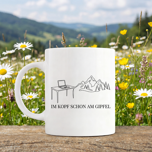 Im Kopf Schon Am Gipfel Tasse