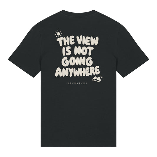 The View Is Not Going Anywhere T-Shirt in Schwarz, Rückenansicht mit Rückendruck
