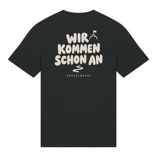Wir kommen schon an T-Shirt in Schwarz, Rückenansicht mit Rückendruck