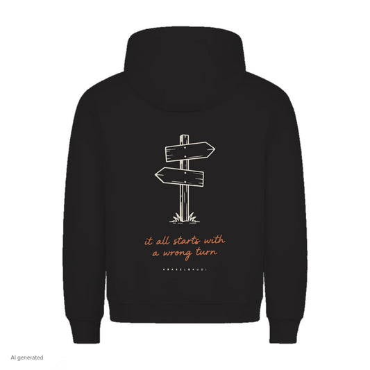 It All Starts With a Wrong Turn Hoodie in Schwarz, Rückenansicht mit Rückendruck, KI-generiert