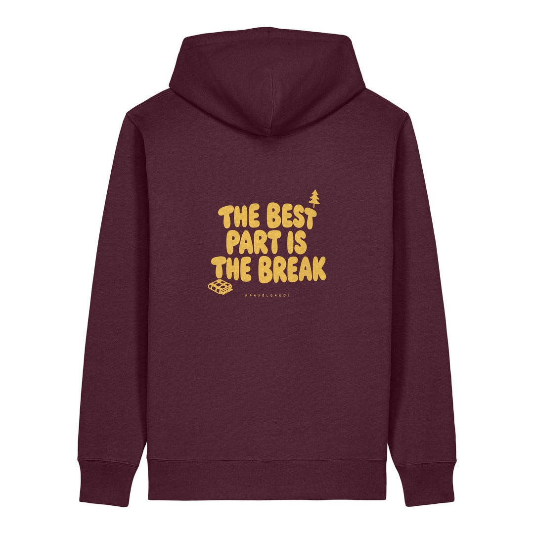 The Best Part Is the Break Hoodie Burgunder, Rückendruck