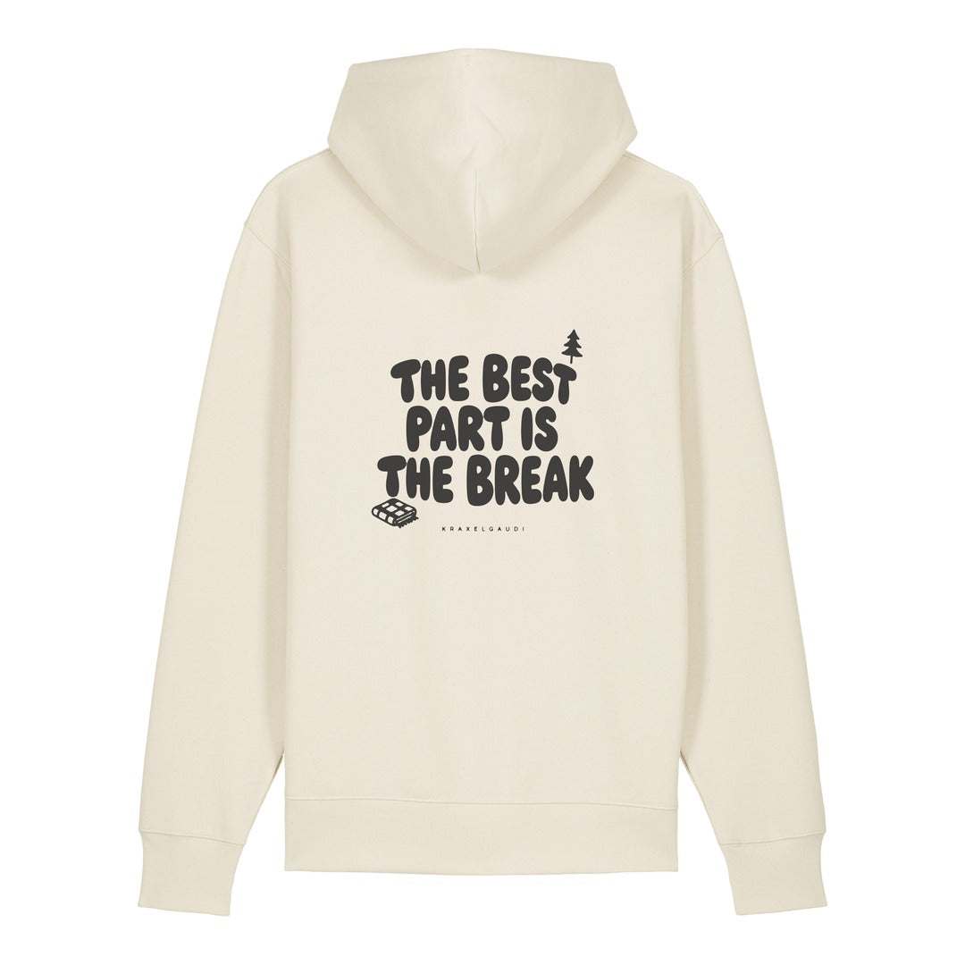 The Best Part Is the Break Hoodie Beige, Rückendruck