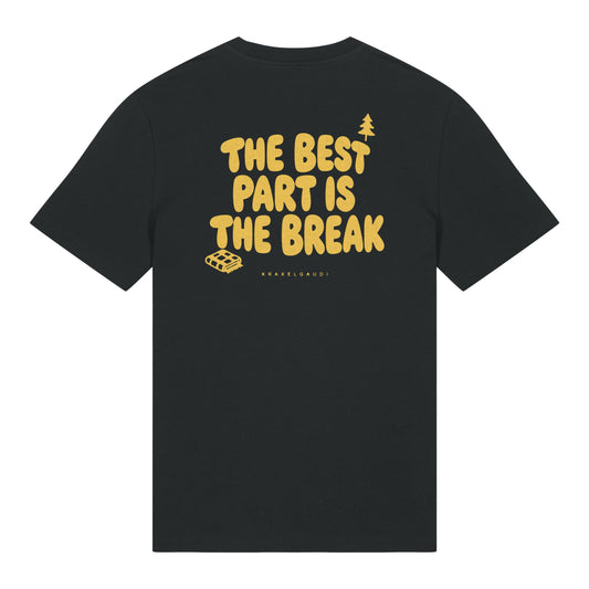 The Best Part Is the Break T-Shirt in Schwarz, Rückenansicht mit Rückendruck