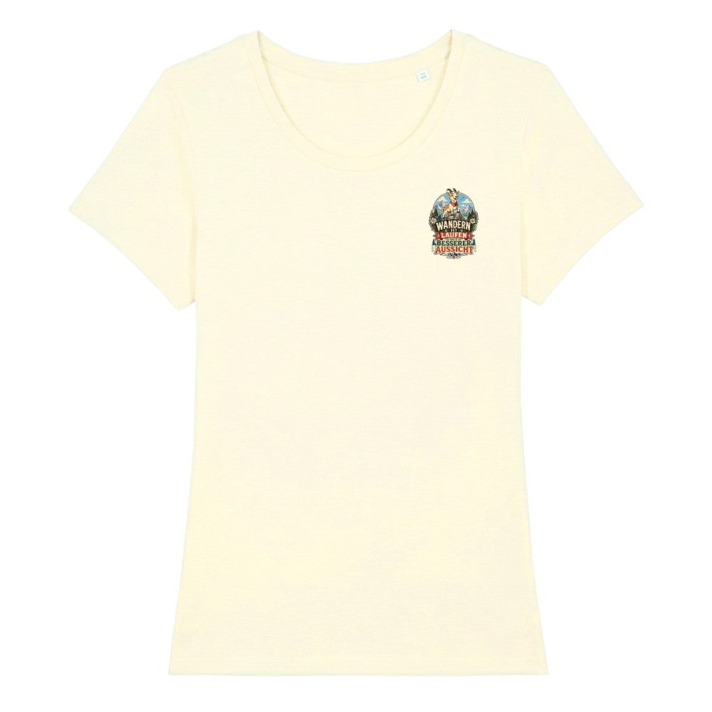 Wandern ist laufen mit besserer Aussicht Frauenshirt