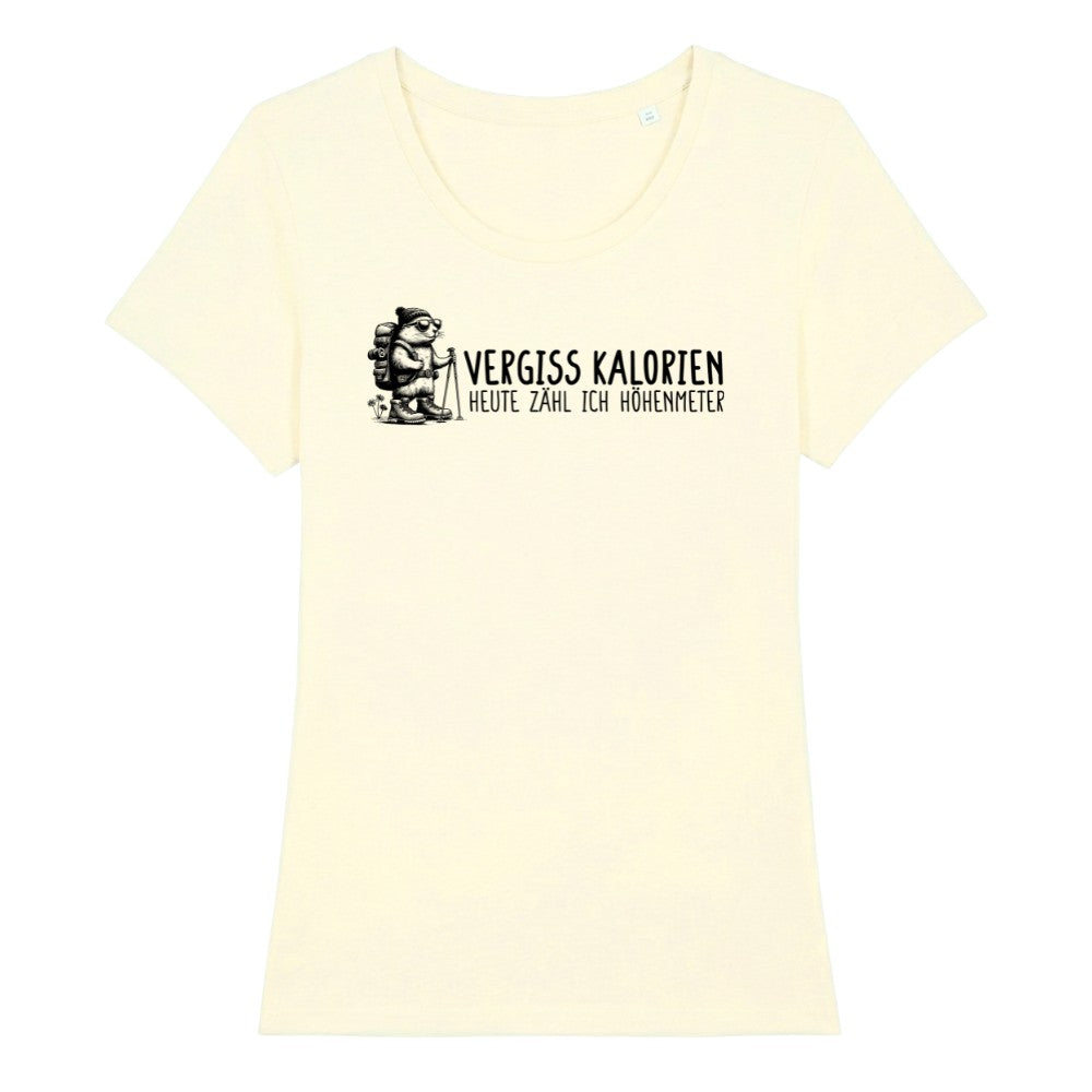 Vergiss Kalorien Frauenshirt