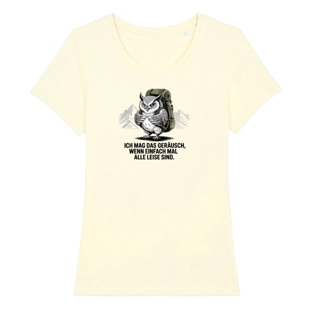 Ich mag das Geräusch Frauenshirt