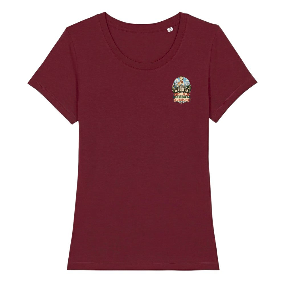 Wandern ist laufen mit besserer Aussicht Frauenshirt