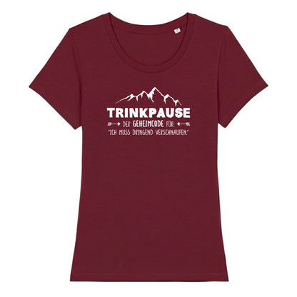 Trinkpause Frauenshirt