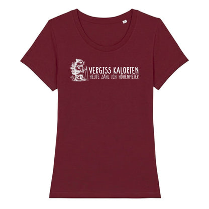Vergiss Kalorien Frauenshirt