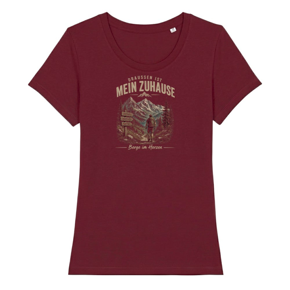 Draussen ist mein Zuhause Frauenshirt