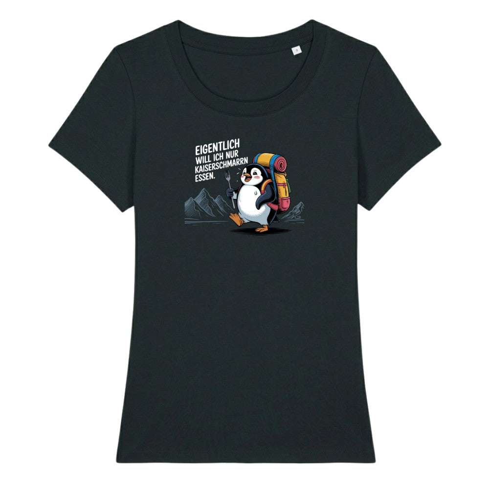 Kaiserschmarrn Pinguin Frauenshirt