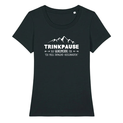 Trinkpause Frauenshirt