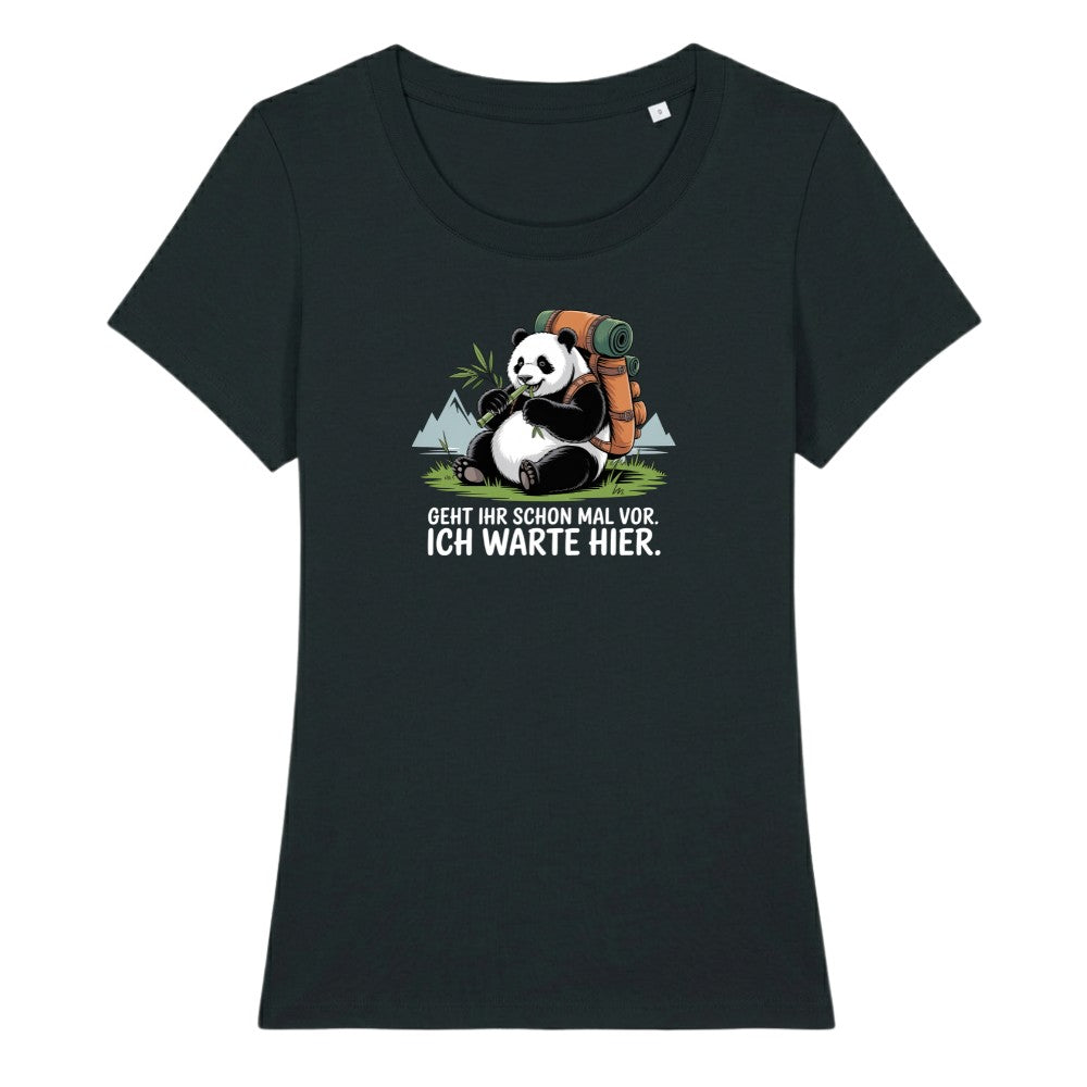 Geht schon mal vor Panda Frauenshirt