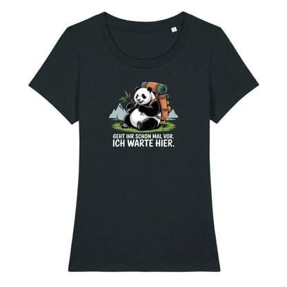 Geht schon mal vor Panda Frauenshirt