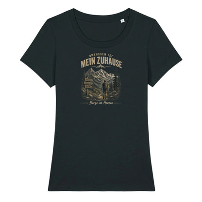 Draussen ist mein Zuhause Frauenshirt