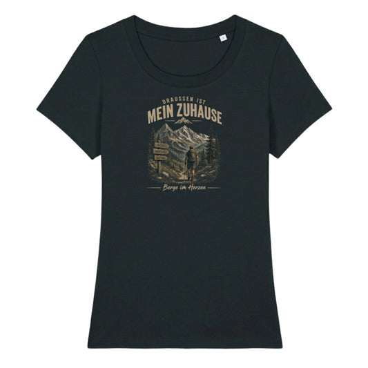 Draussen ist mein Zuhause Frauenshirt