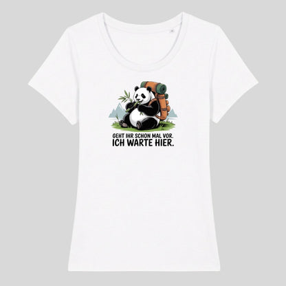 Geht schon mal vor Panda Frauenshirt
