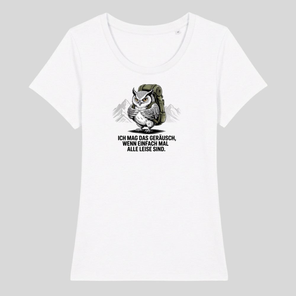 Ich mag das Geräusch Frauenshirt
