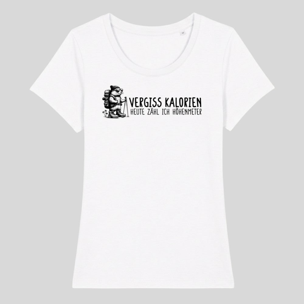 Vergiss Kalorien Frauenshirt