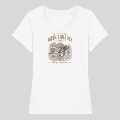 Draussen ist mein Zuhause Frauenshirt