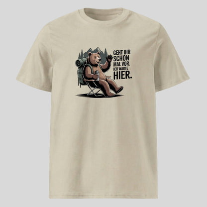 Geht ihr schon mal vor Unisex T-Shirt