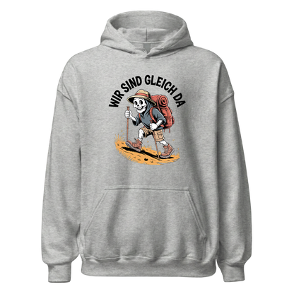 Wir sind gleich da Hoodie Unisex mit Skelett-Motiv, Farbvariante