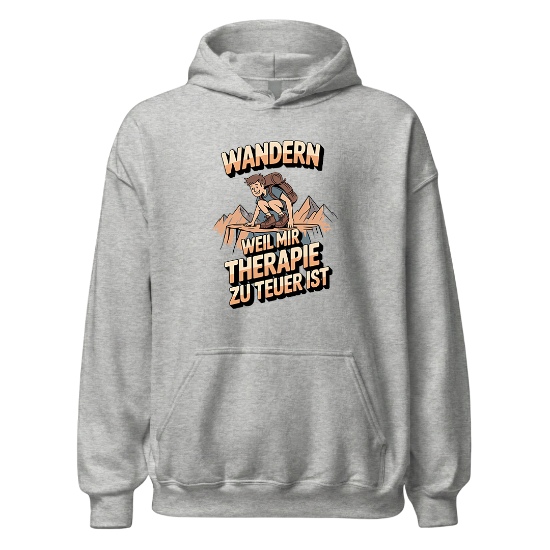 Wandern weil Therapie zu teuer ist Hoodie Unisex mit Spruch, Farbvariante