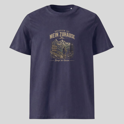 Draussen ist mein Zuhause Unisex T-Shirt