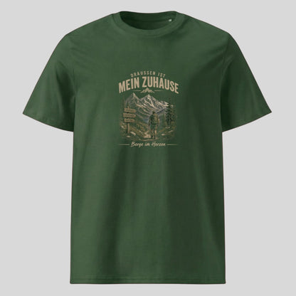 Draussen ist mein Zuhause Unisex T-Shirt