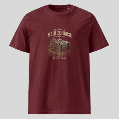 Draussen ist mein Zuhause Unisex T-Shirt