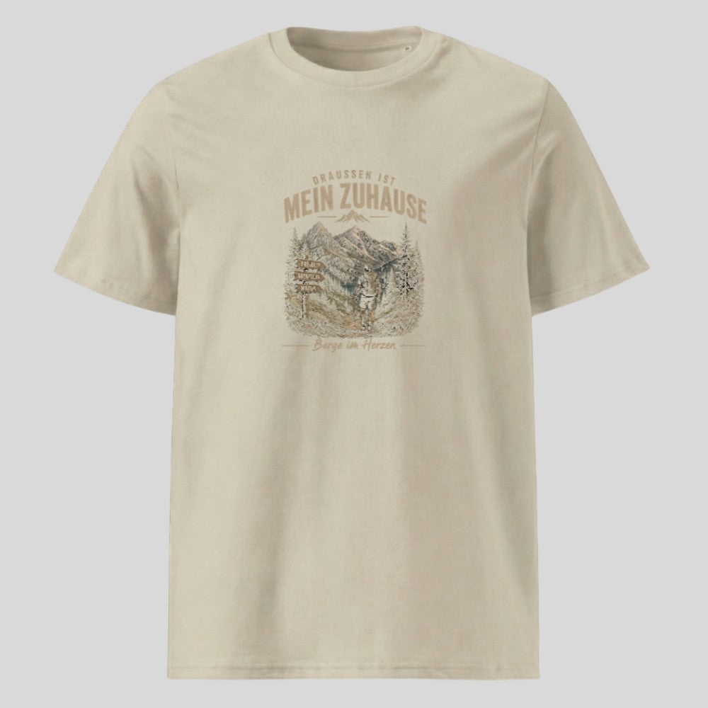 Draussen ist mein Zuhause Unisex T-Shirt