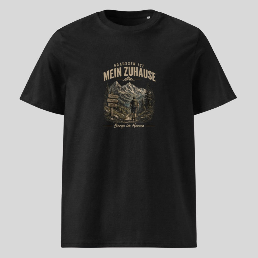 Draussen ist mein Zuhause Unisex T-Shirt