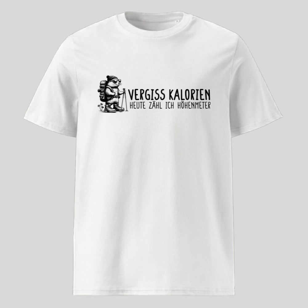 Vergiss Kalorien Unisex T-Shirt
