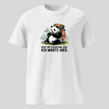 Geht schon mal vor Panda Unisex T-Shirt