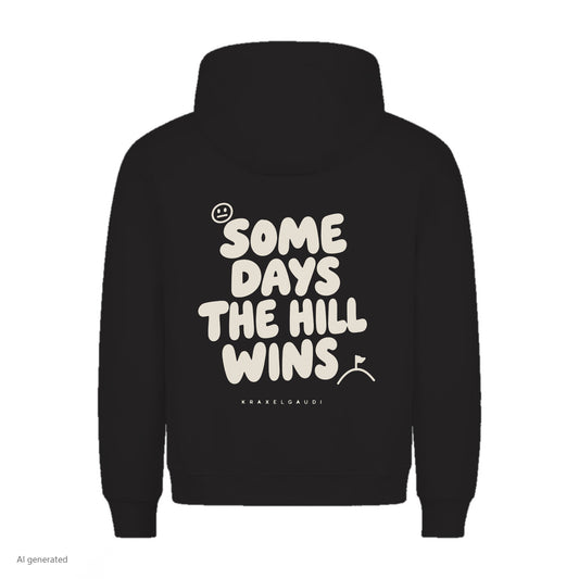 Some Days the Hill Wins Hoodie in Schwarz, Rückenansicht mit Rückendruck, KI-generiert