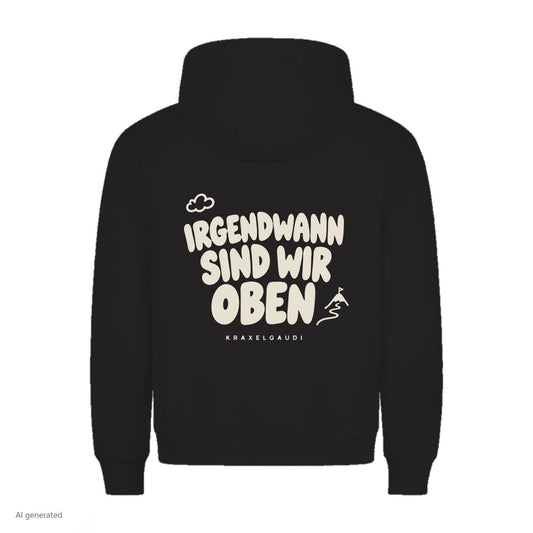 Irgendwann sind wir oben Hoodie in Schwarz, Rückenansicht mit Rückendruck, KI-generiert