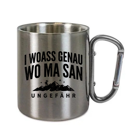 Karabinertasse I woass genau wo ma san aus Edelstahl mit Karabinergriff vor weißem Hintergrund