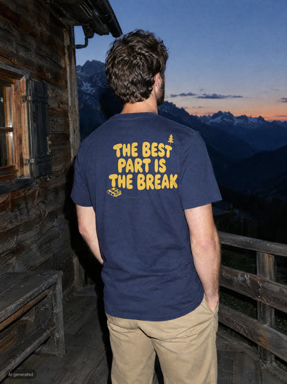 The Best Part Is the Break T-Shirt mit Rückendruck, unterwegs in den Bergen
