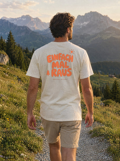 Einfach mal raus T-Shirt mit Rückendruck, unterwegs in den Bergen