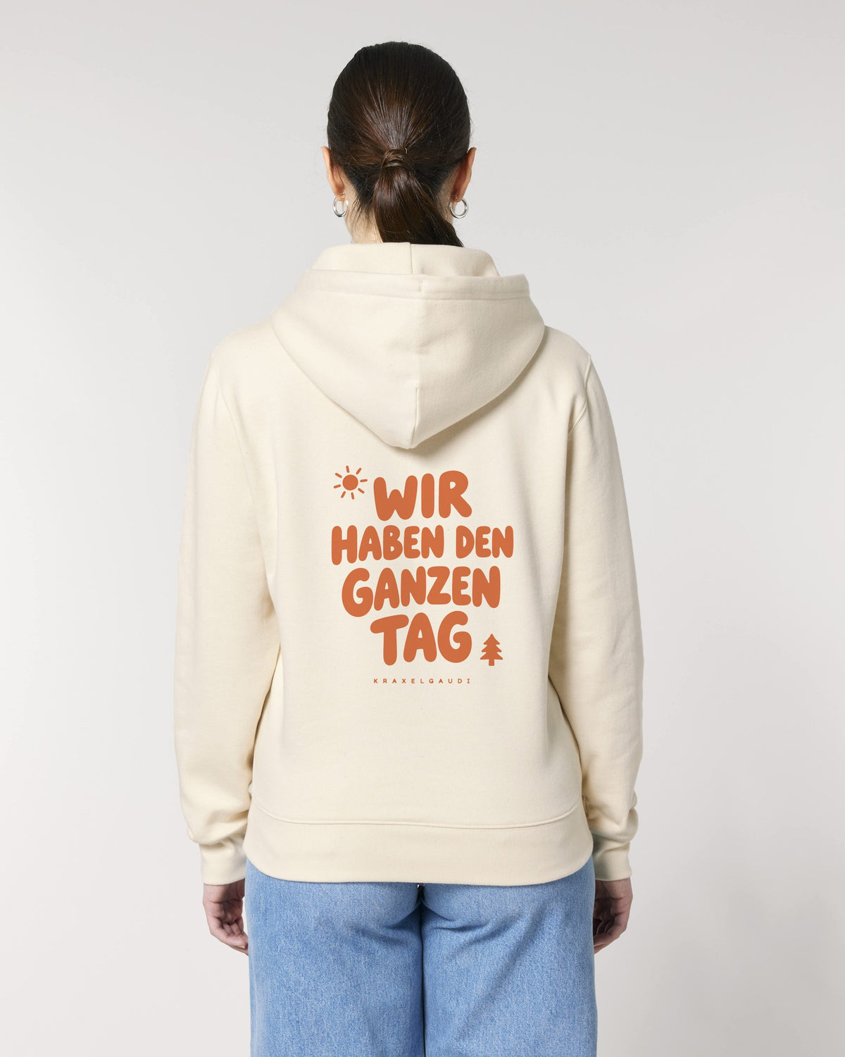 Wir haben den ganzen Tag Hoodie mit Rückendruck, von hinten getragen