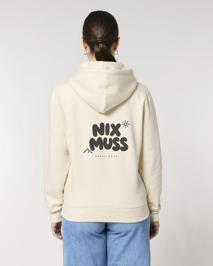 Nix muss Hoodie mit Rückendruck, von hinten getragen