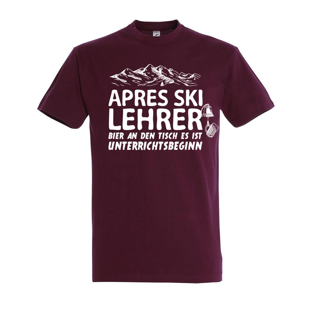 Apres Ski Lehrer T-Shirt Unisex in Burgundy – Vorderansicht mit dem Motiv Apres Ski Lehrer.