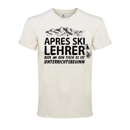 Apres Ski Lehrer T-Shirt Unisex in Natural – Vorderansicht mit dem Motiv Apres Ski Lehrer.