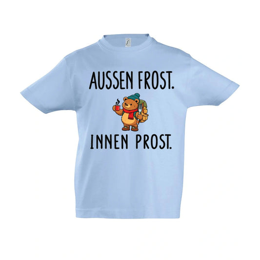 Außen Frost. Innen Prost. Kinder T-Shirt in Sky Blue – Vorderansicht, Motiv mittig zwischen den Ärmelansätzen