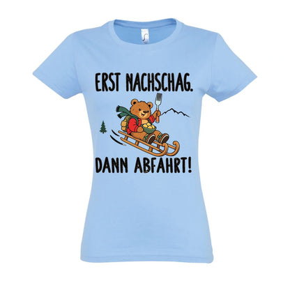 Erst Nachschlag Frauen Shirt in Sky Blue – Vorderansicht mit Kaiserbär-Weihnachtsmotiv