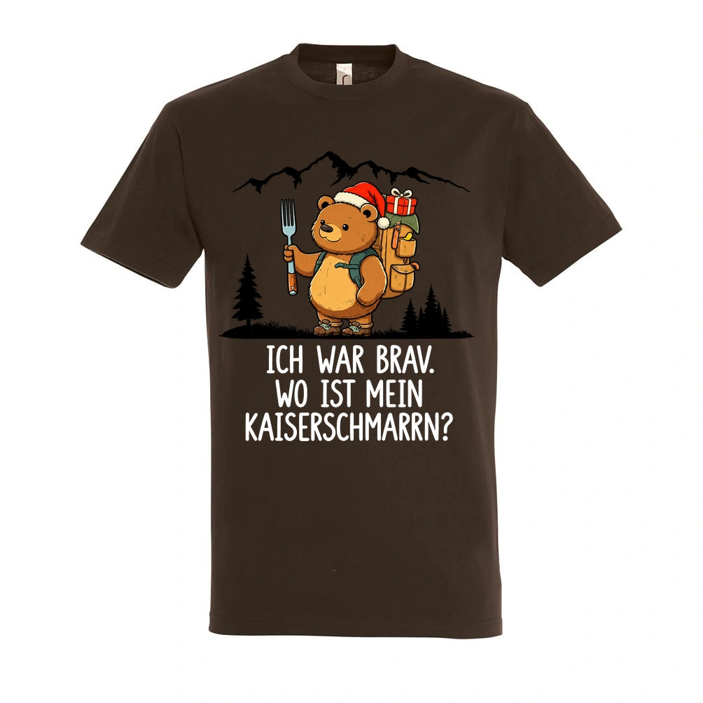Ich war brav T-Shirt Unisex in Chocolate – Vorderansicht mit Kaiserbär-Weihnachtsmotiv