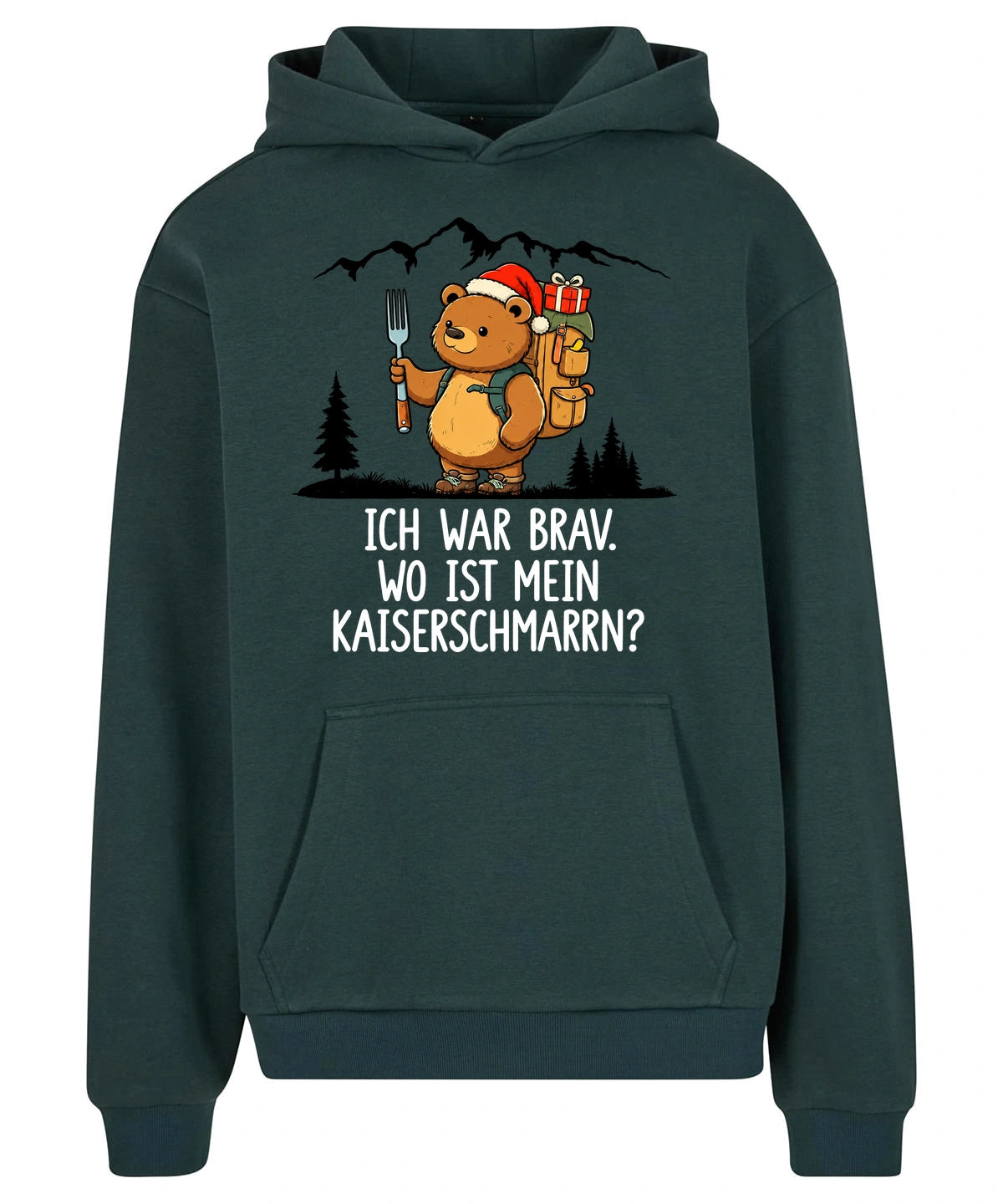 Ich war brav Hoodie in Bottle Green – Vorderansicht mit Kaiserbär-Weihnachtsmotiv